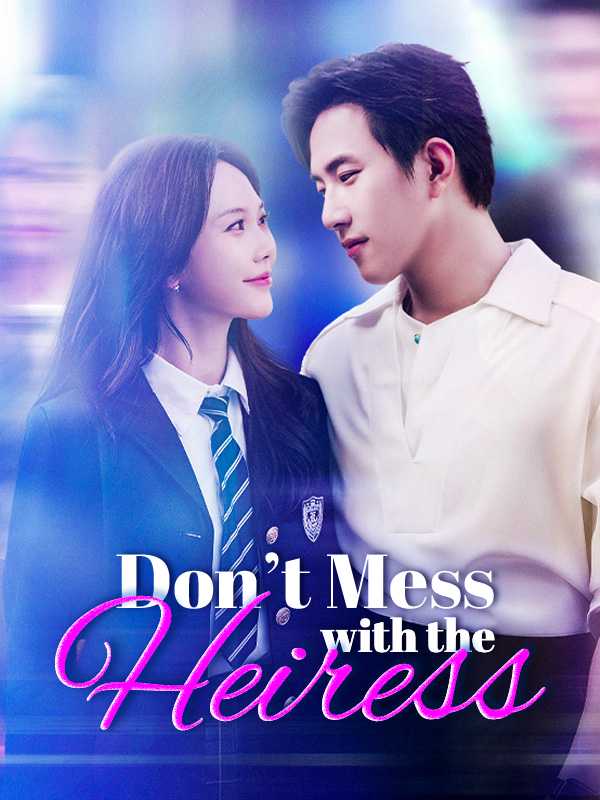 Don't Mess with the Heiress