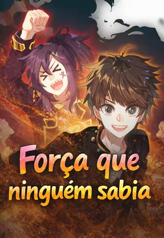 Força que ninguém sabia 1