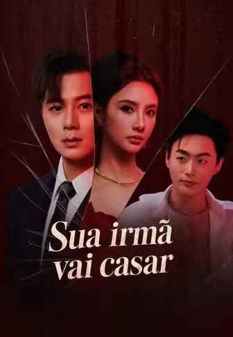 Sua irmã vai casar