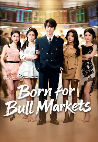 Born for Bull Markets
