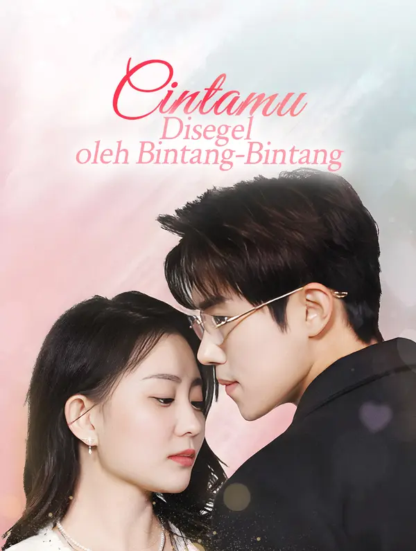 Cintamu, Disegel oleh Bintang-Bintang