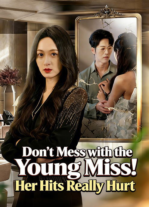 Don’t Mess with the Young Miss! Her Hits Really Hurt