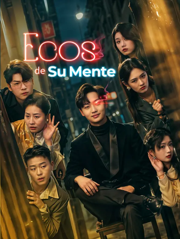 Ecos de Su Mente(Doblado)