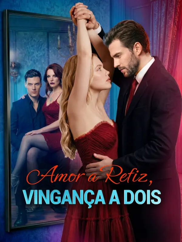 Amor a Refiz, Vingança a Dois(Dublado)