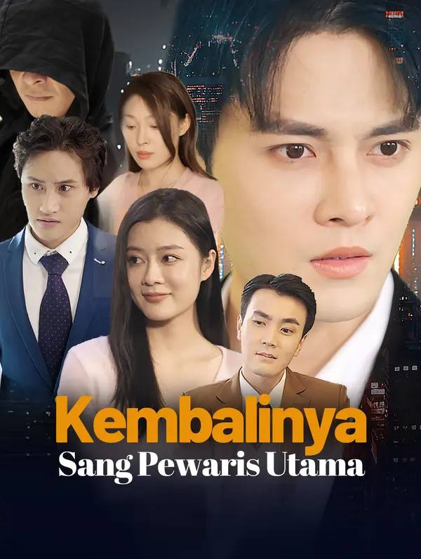 Kembalinya Sang Pewaris Utama