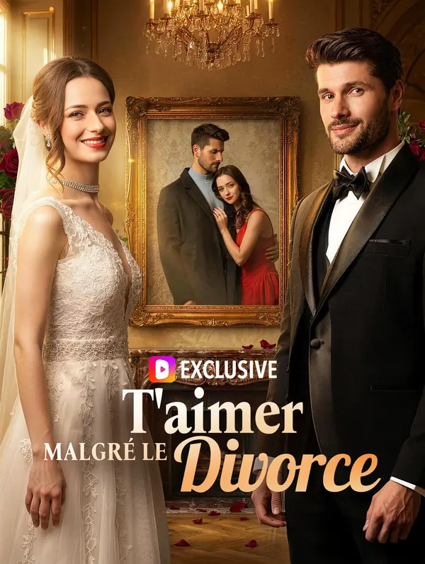 T'aimer malgré le divorce(Doublé)
