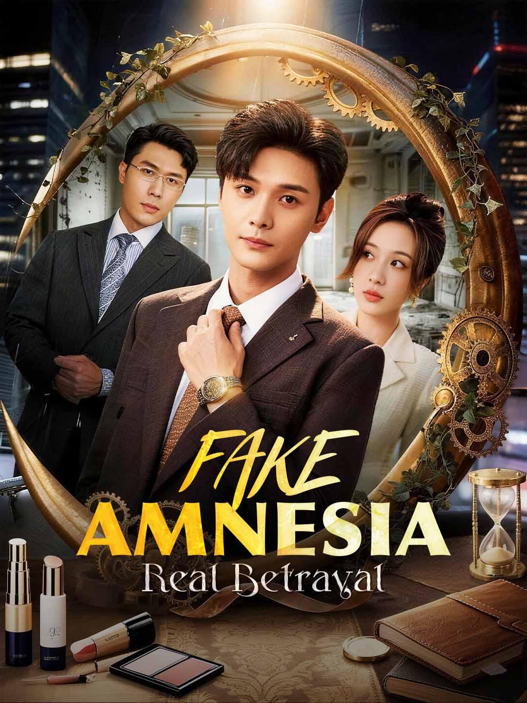 Fake Amnesia, Real Betrayal