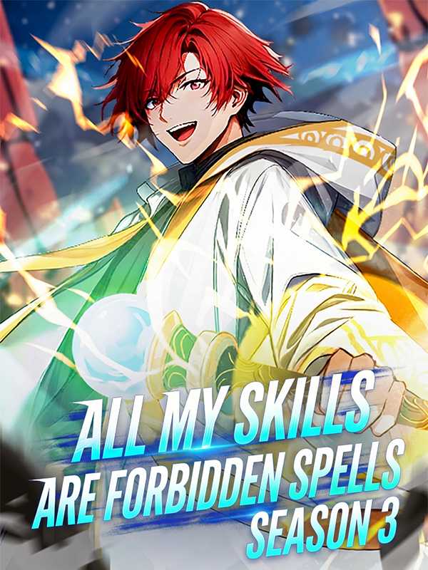 All My Skills Are Forbidden Spells Season 3