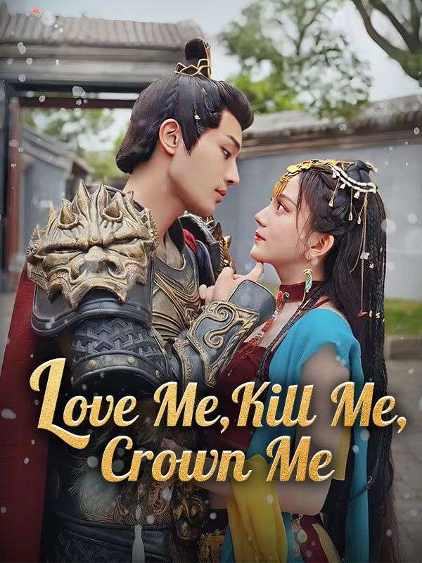 Love Me, Kill Me, Crown Me (2024)