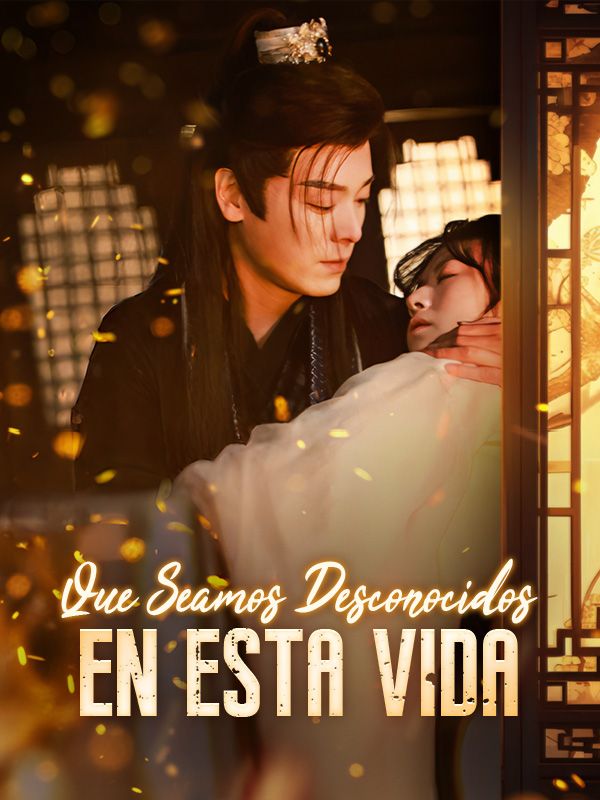 Que Seamos Desconocidos en Esta Vida