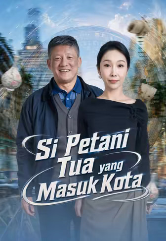 (Dub)Si Petani Tua yang Masuk Kota
