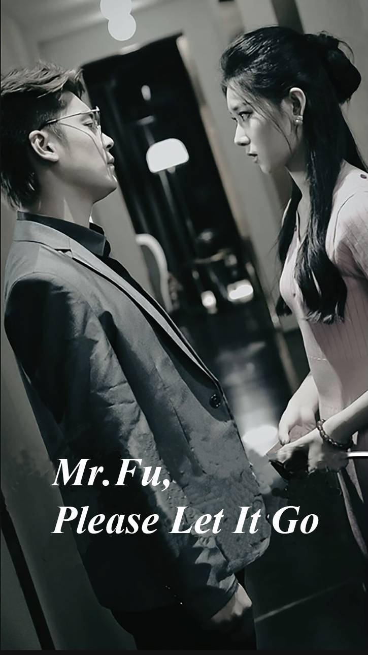 Mr. Fu, Please Let It Go