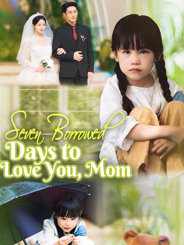 (DUBBED) Seven Borrowed Days to Love You, Mom