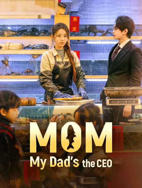 Mom, My Dad's the CEO(Dubbed)
