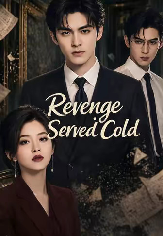 Revenge Served Cold