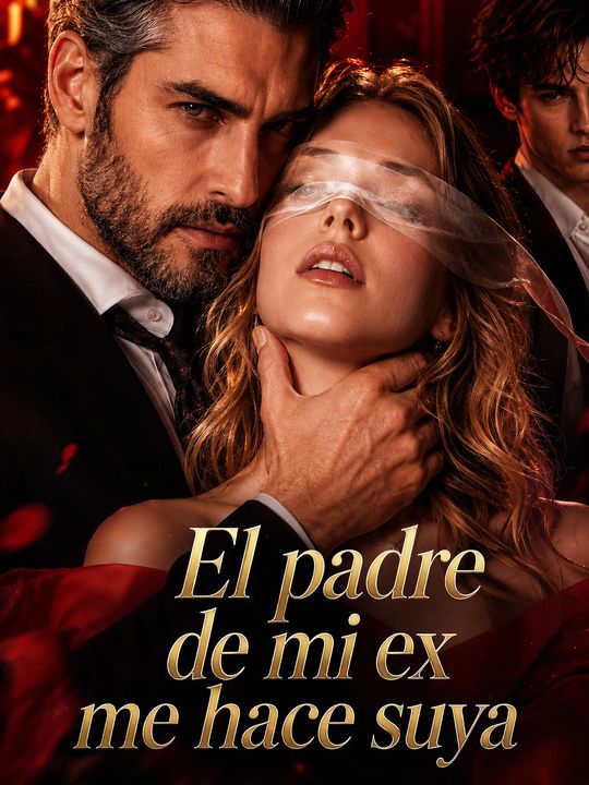 El padre de mi ex me hace suya