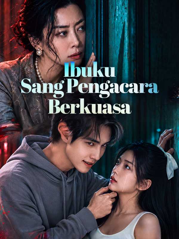 Ibuku Sang Pengacara Berkuasa