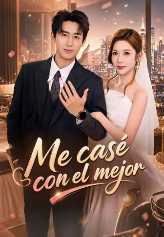 Me casé con el mejor