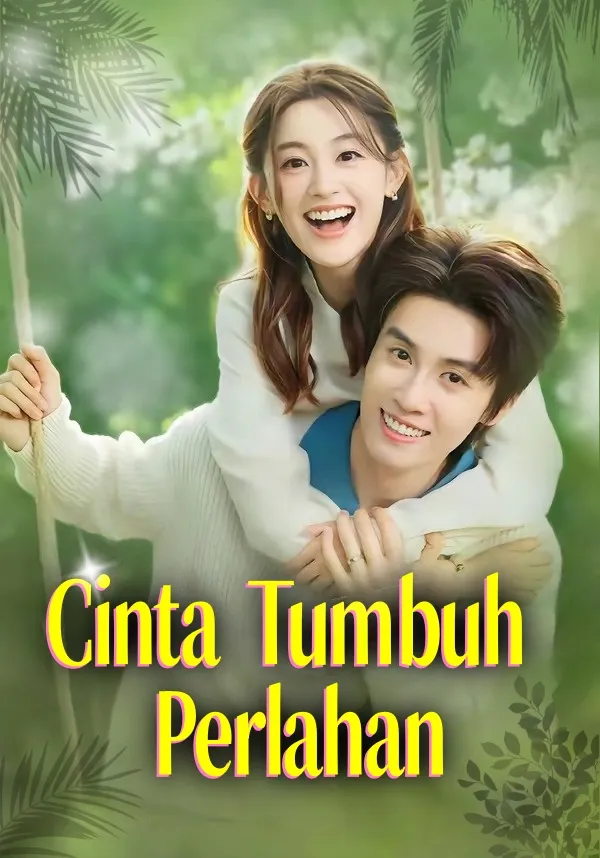 Cinta Tumbuh Perlahan