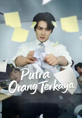 (Dub)Putra Orang Terkaya