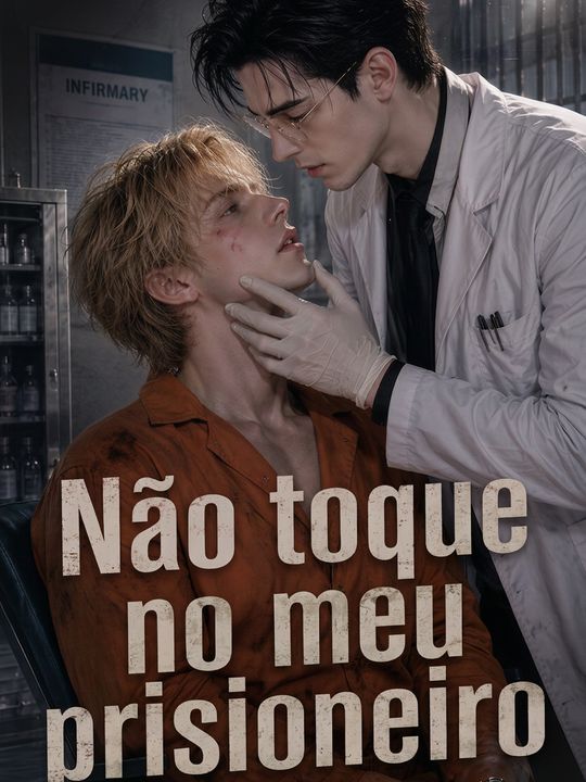 Não toque no meu prisioneiro
