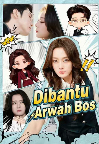 Dibantu Arwah Bos