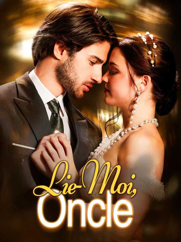 (Doublé)  Lie-Moi, Oncle