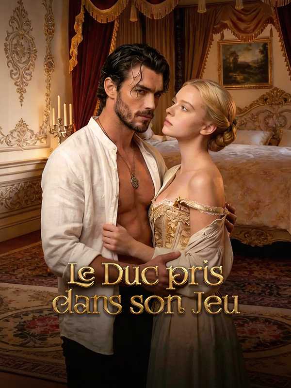 Le Duc pris dans son Jeu