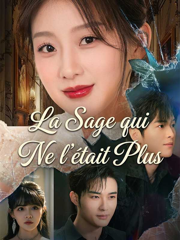 La Sage qui Ne l'était Plus