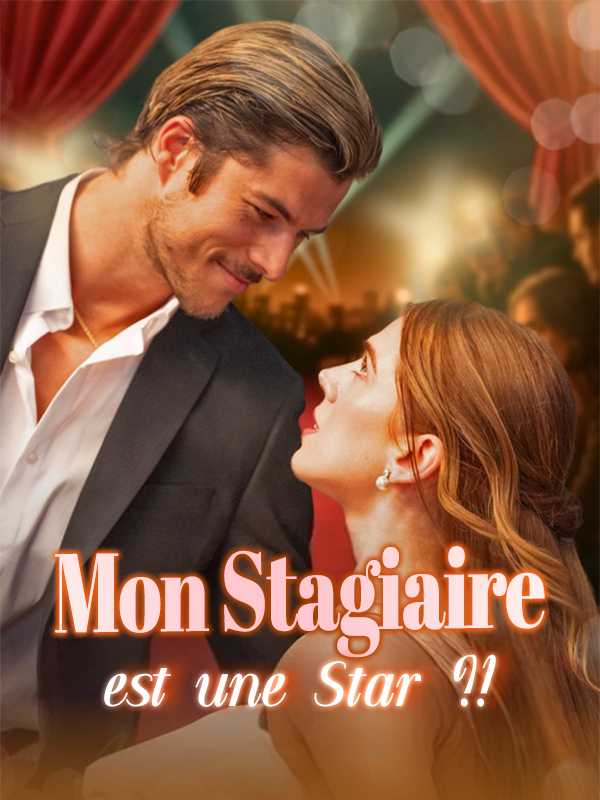 Mon Stagiaire est une Star ?!