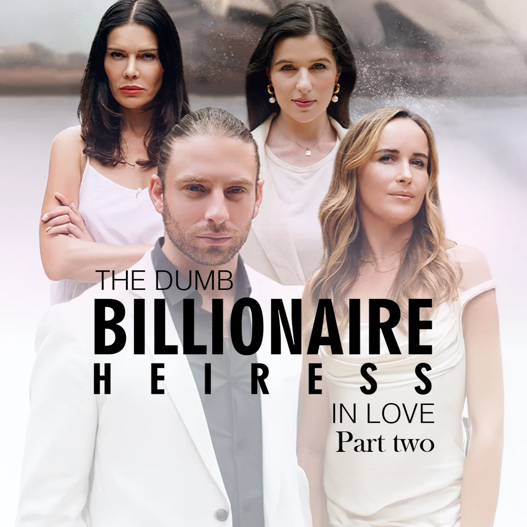 The Dumb Billionaire Heiress In Love: Part II