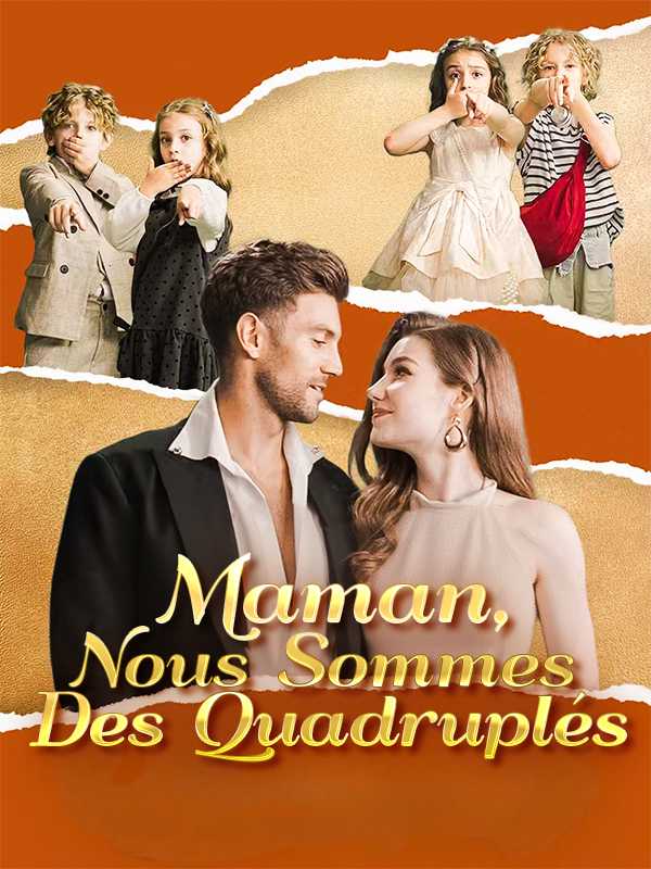 Maman, Nous Sommes Des Quadruplés