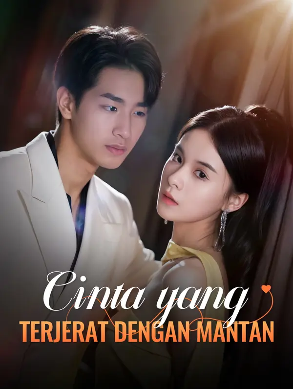 Cinta yang Terjerat dengan Mantan