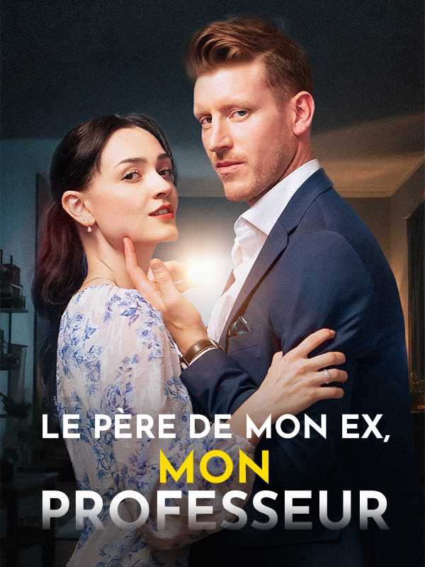 Le Père de Mon Ex, Mon Professeur