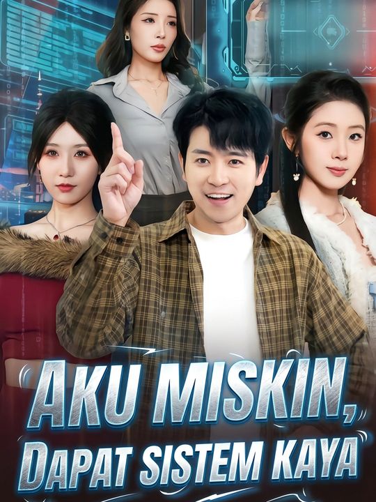 Aku miskin, dapat sistem kaya