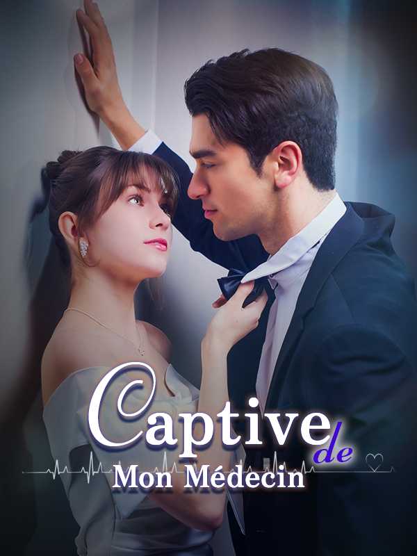 Captive de Mon Médecin