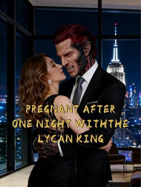 Pregnant After One Night With the Lycan King