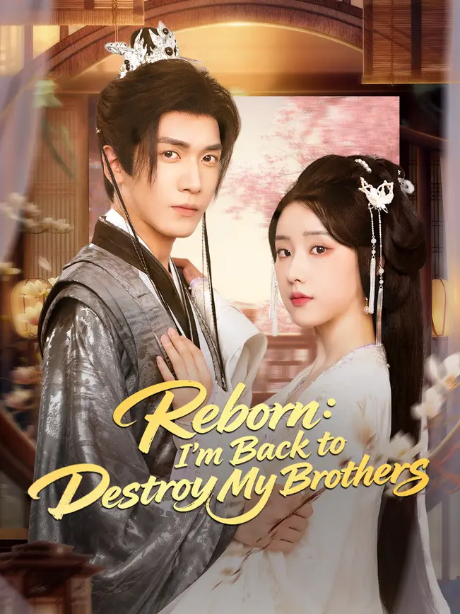 Reborn: I'm Back to Destroy My Brothers (2026)