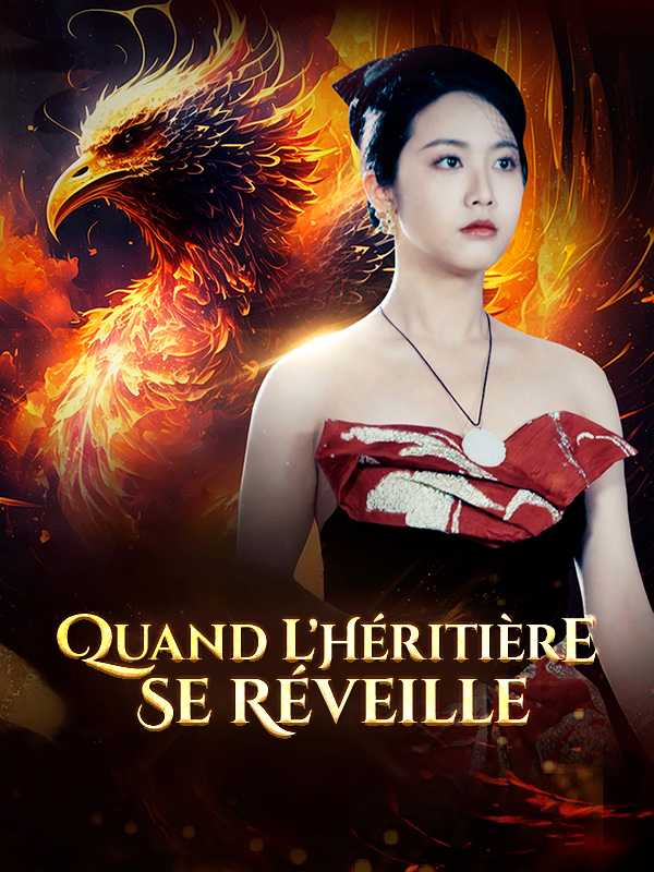 Quand l'Héritière Se Réveille