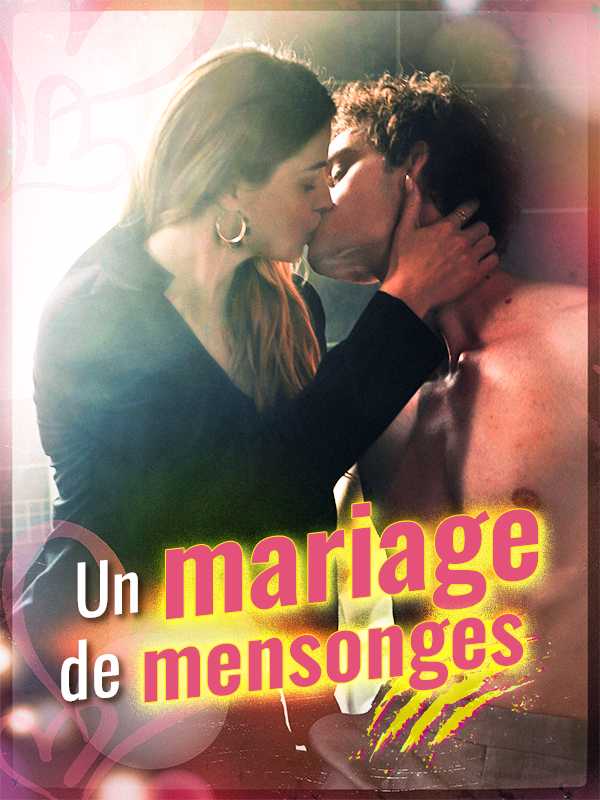 Un mariage de mensonges