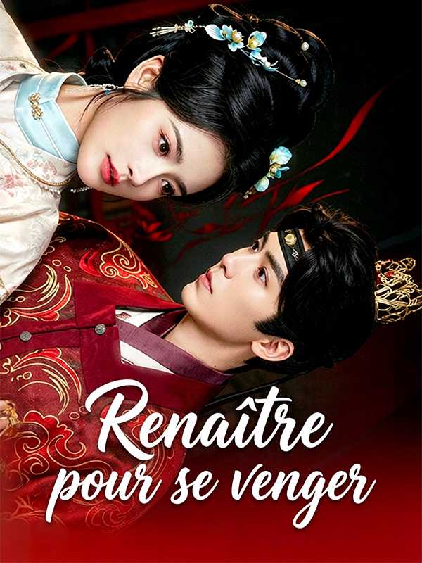 Renaître pour se venger
