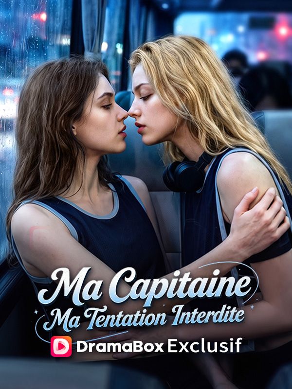 Ma Capitaine, Ma Tentation Interdite