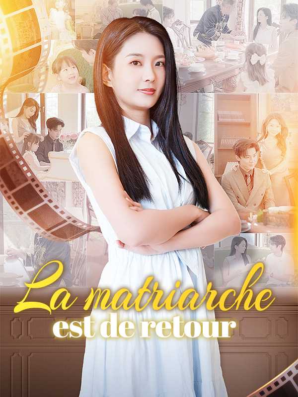 La matriarche est de retour