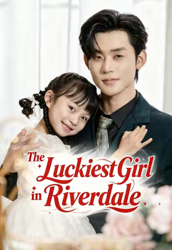 The Luckiest Girl in Riverdale