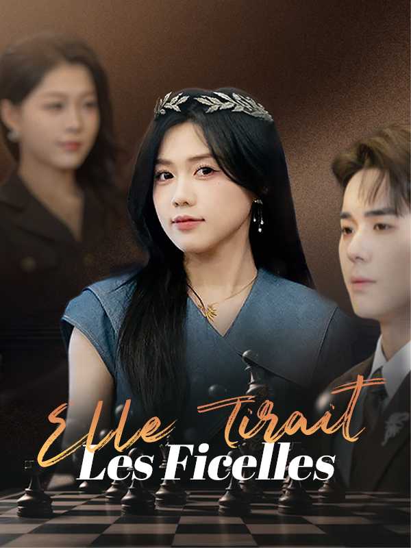 Elle Tirait Les Ficelles