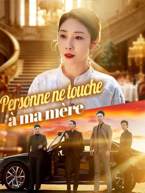 Personne ne touche à ma mère