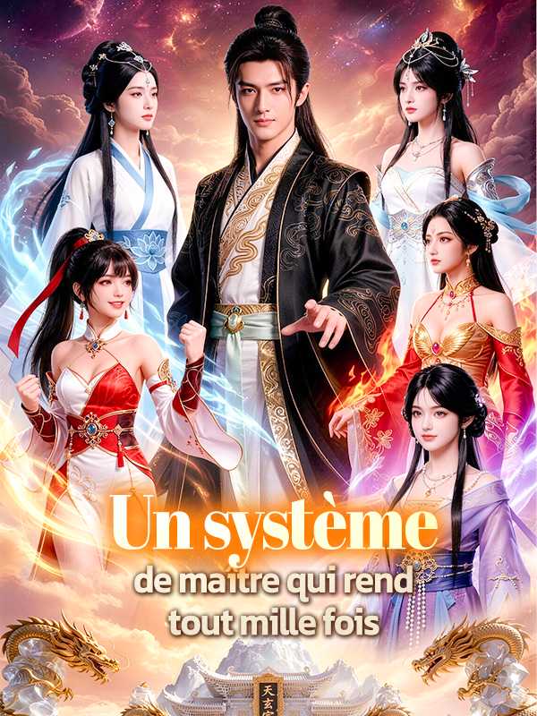 Un système de maître qui rend tout mille fois