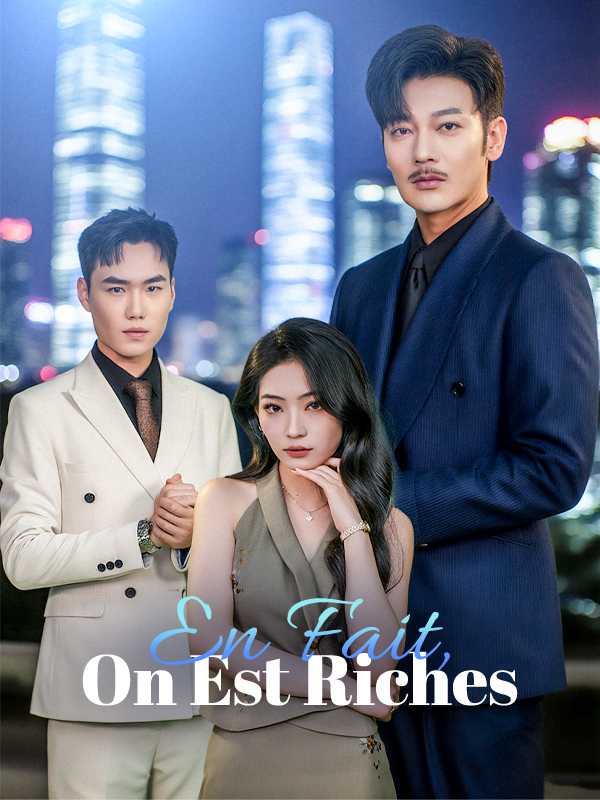 En Fait, On Est Riches