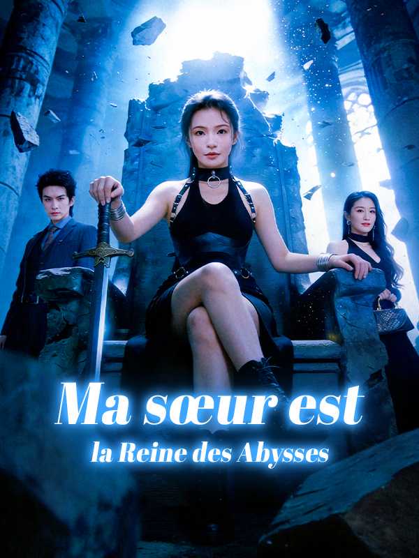 Ma sœur est la Reine des Abysses