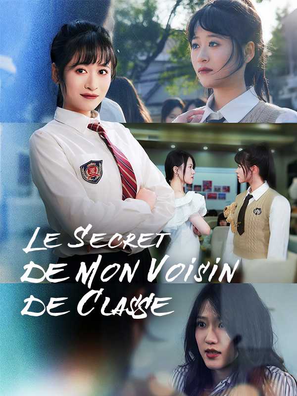 Le Secret de Mon Voisin de Classe